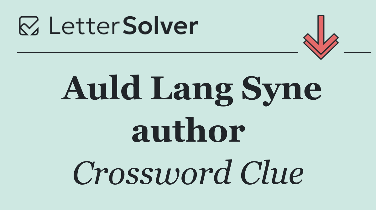 Auld Lang Syne author