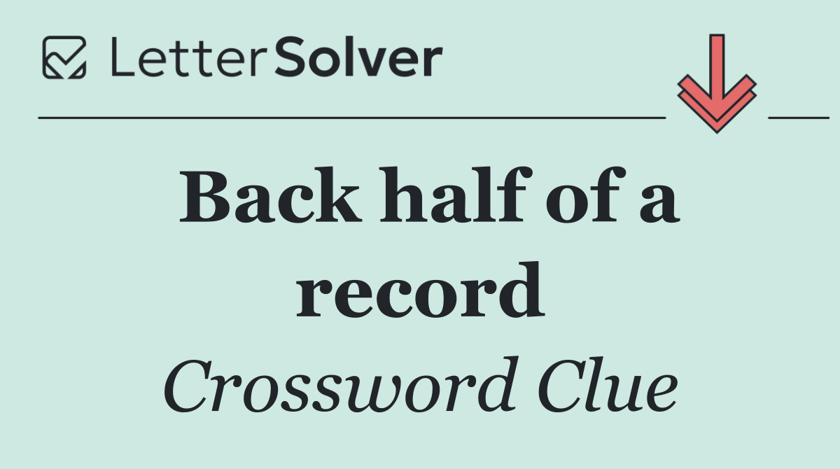 Back half of a record