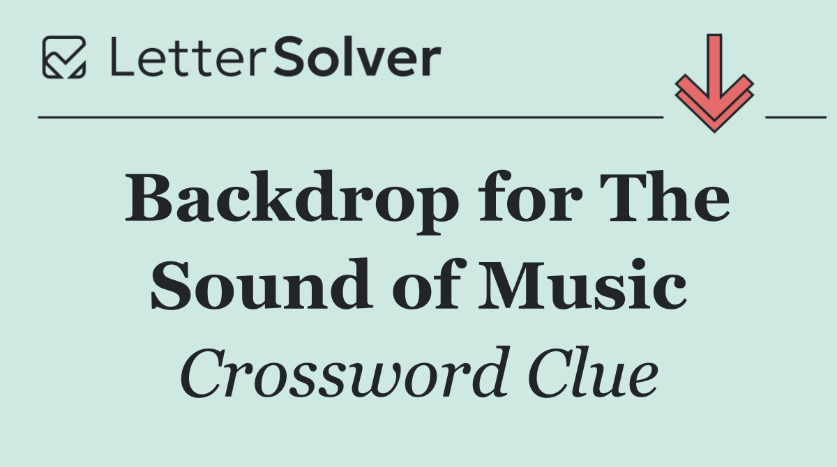 Backdrop for The Sound of Music