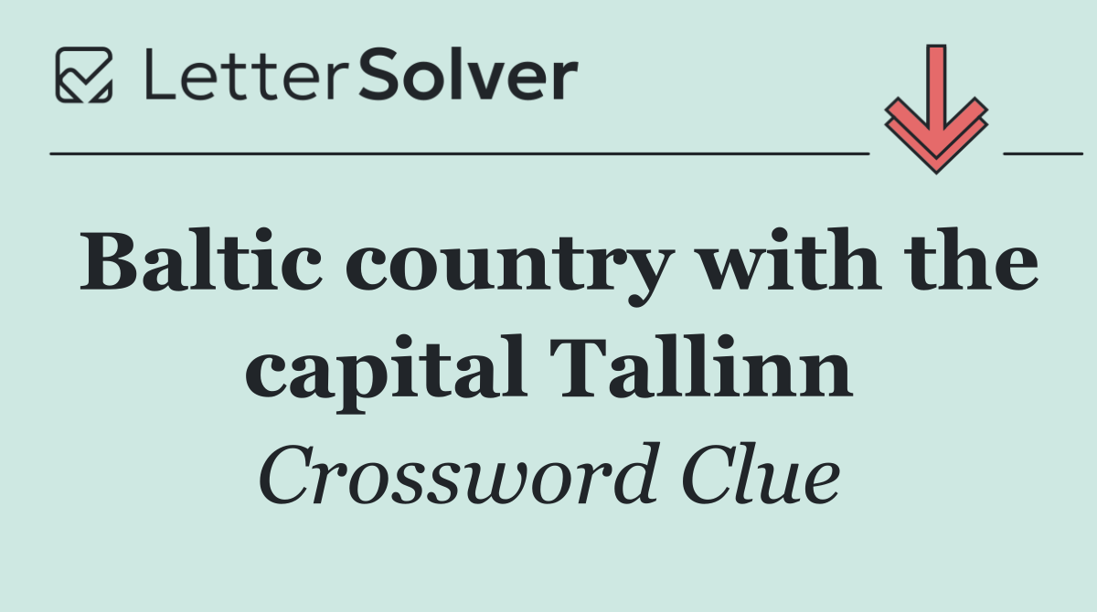 Baltic country with the capital Tallinn