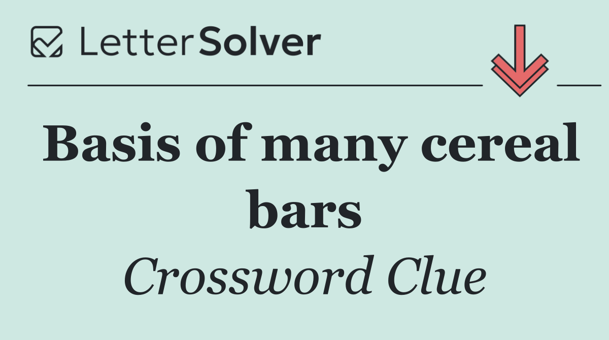 Basis of many cereal bars