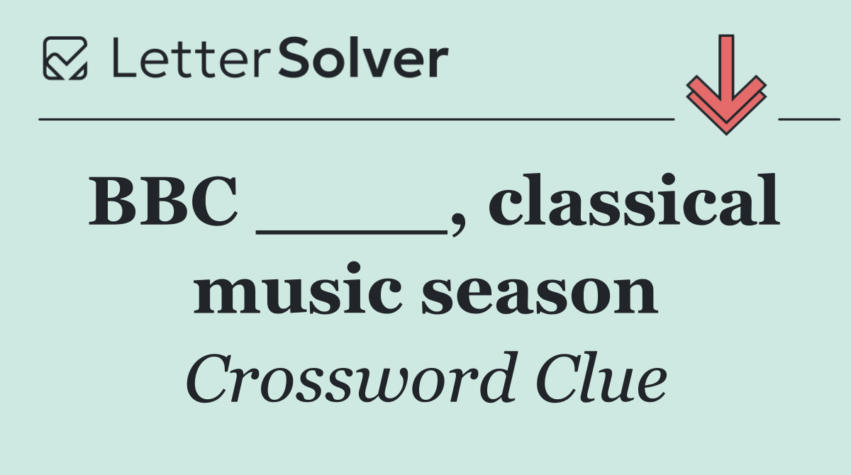 BBC ____, classical music season