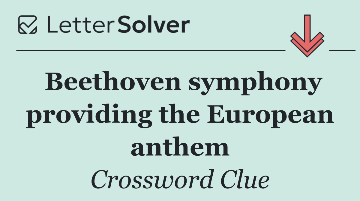 Beethoven symphony providing the European anthem