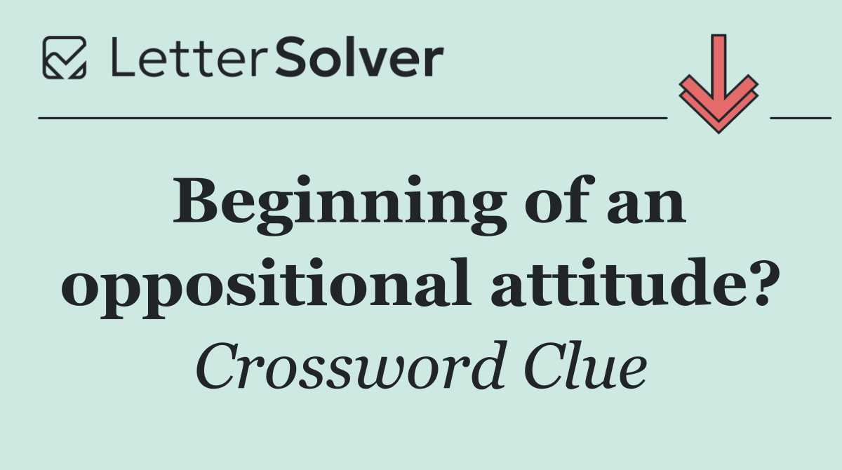 Beginning of an oppositional attitude?