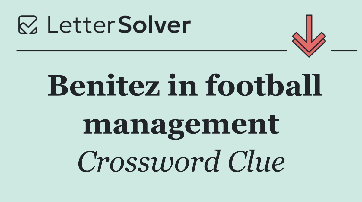 Benitez in football management