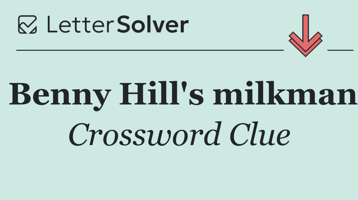 Benny Hill's milkman