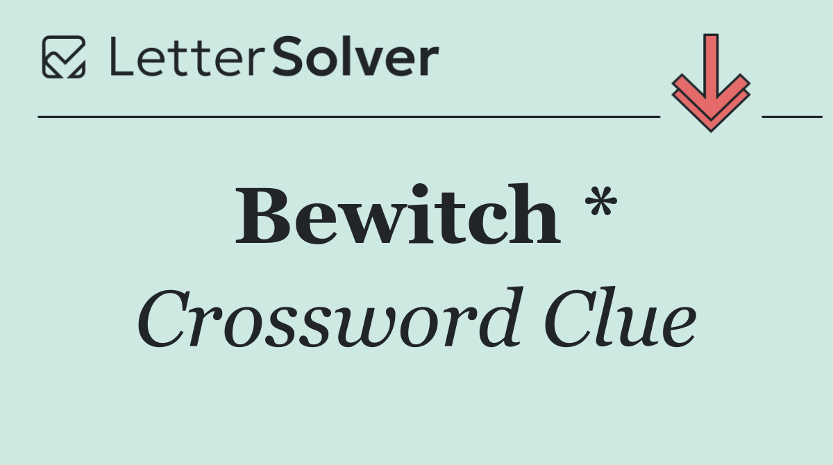 Bewitch *