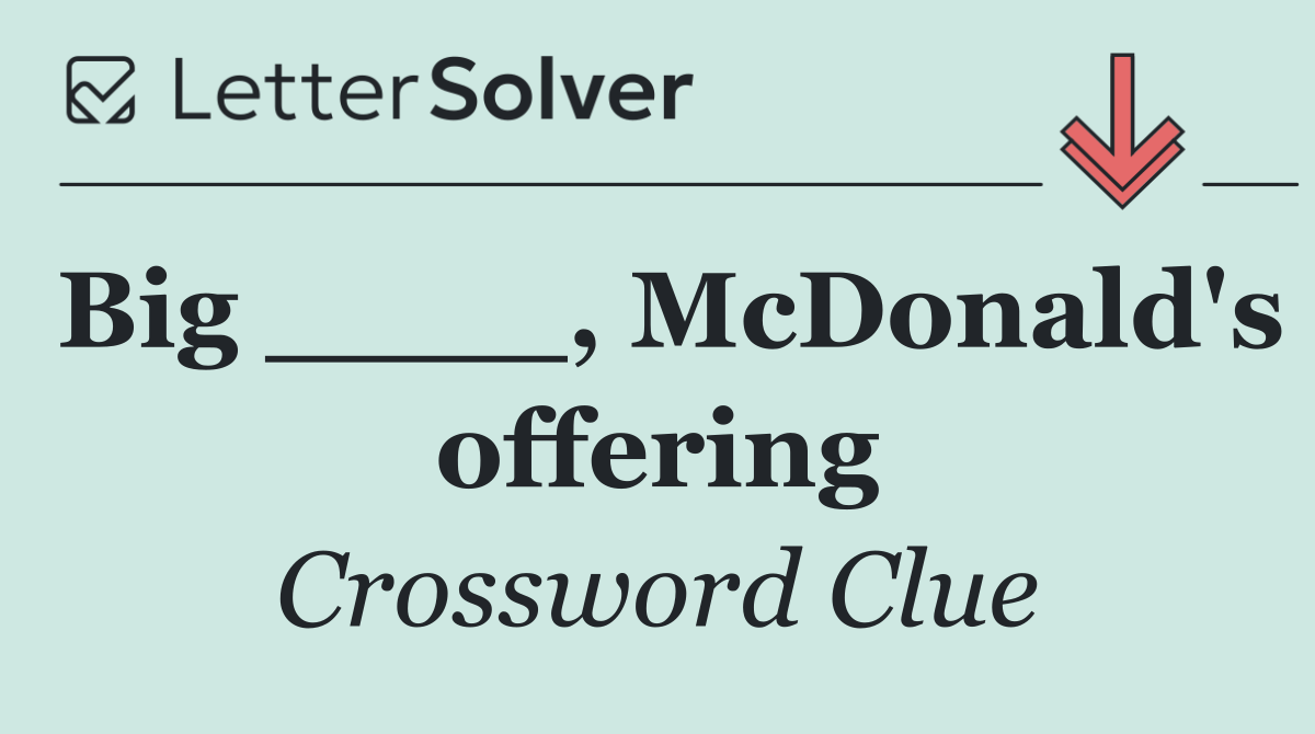Big ____, McDonald's offering