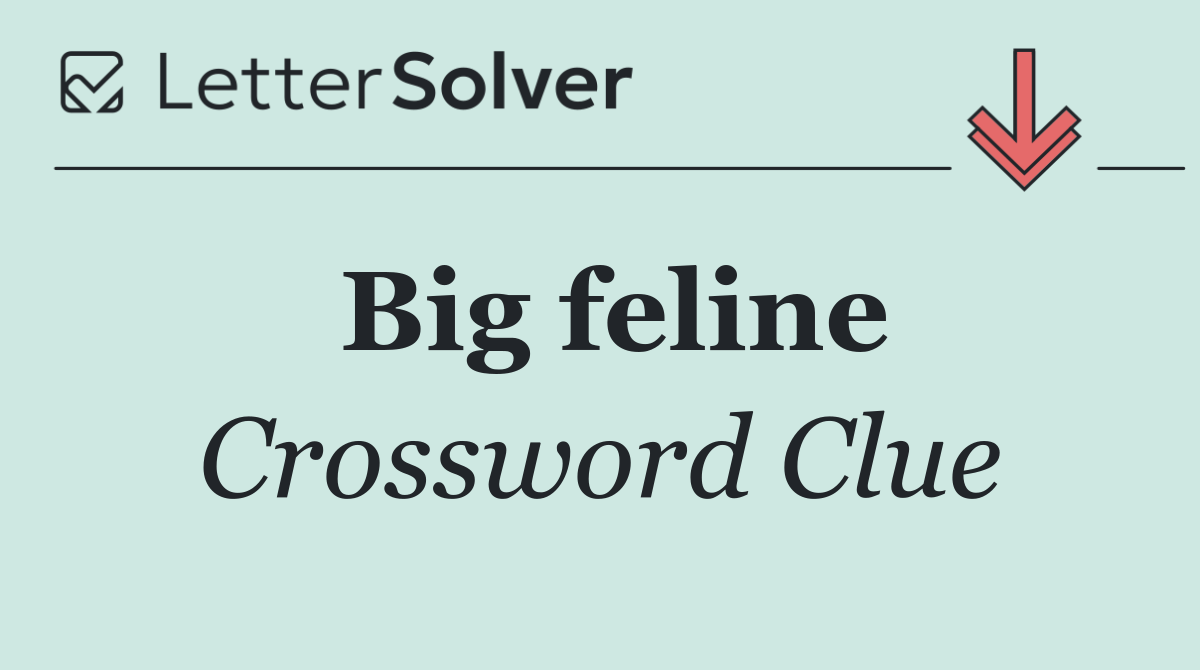 Big feline