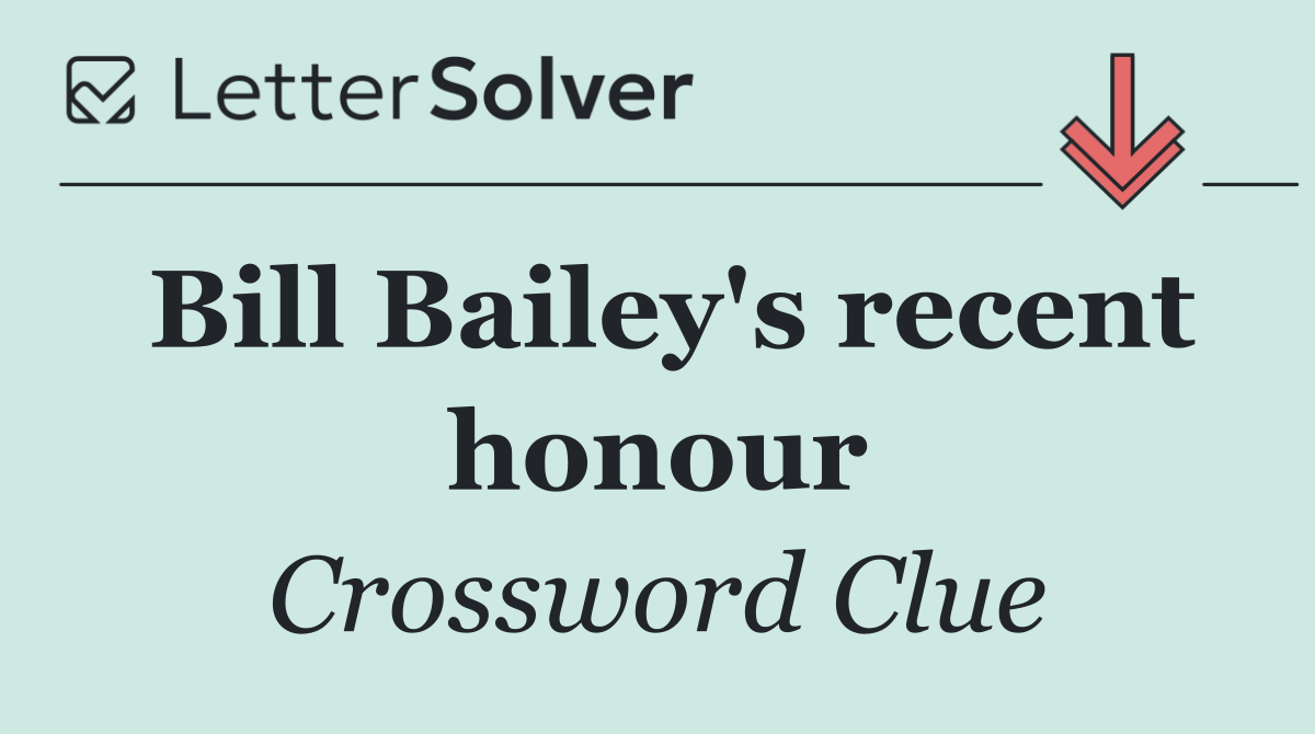 Bill Bailey's recent honour