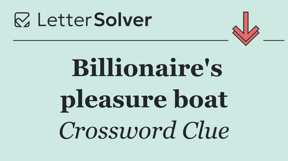 Billionaire's pleasure boat