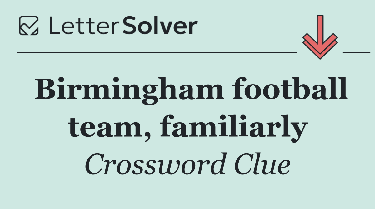 Birmingham football team, familiarly