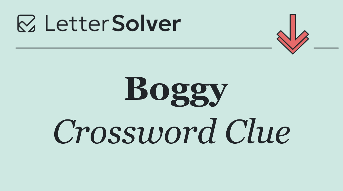Boggy