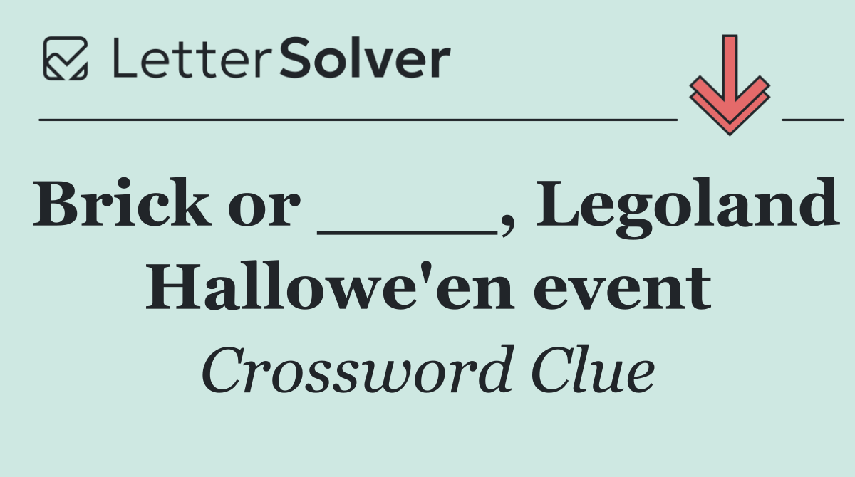 Brick or ____, Legoland Hallowe'en event