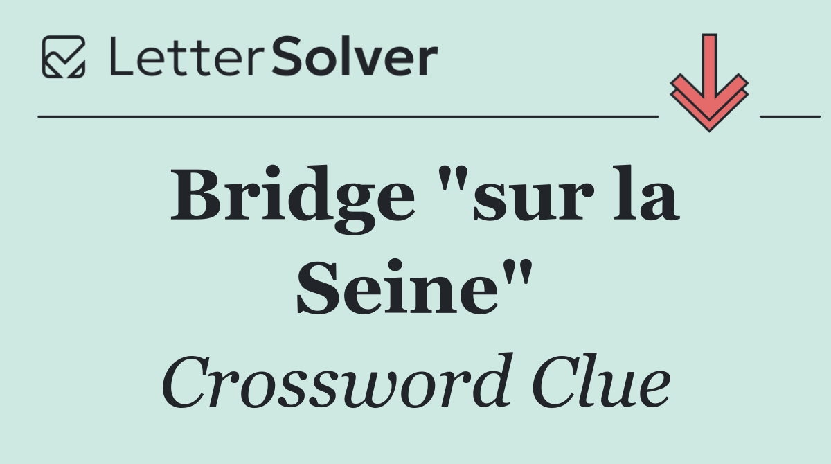 Bridge "sur la Seine"