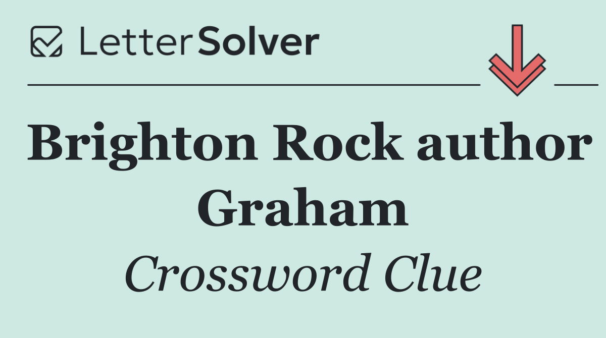 Brighton Rock author Graham