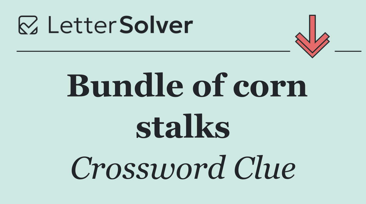 Bundle of corn stalks
