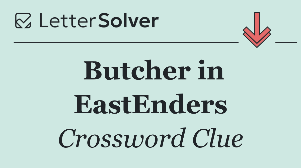 Butcher in EastEnders