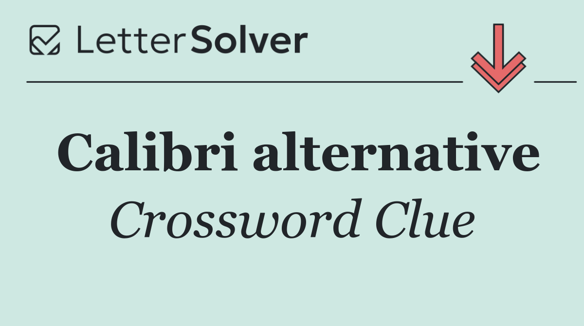 Calibri alternative
