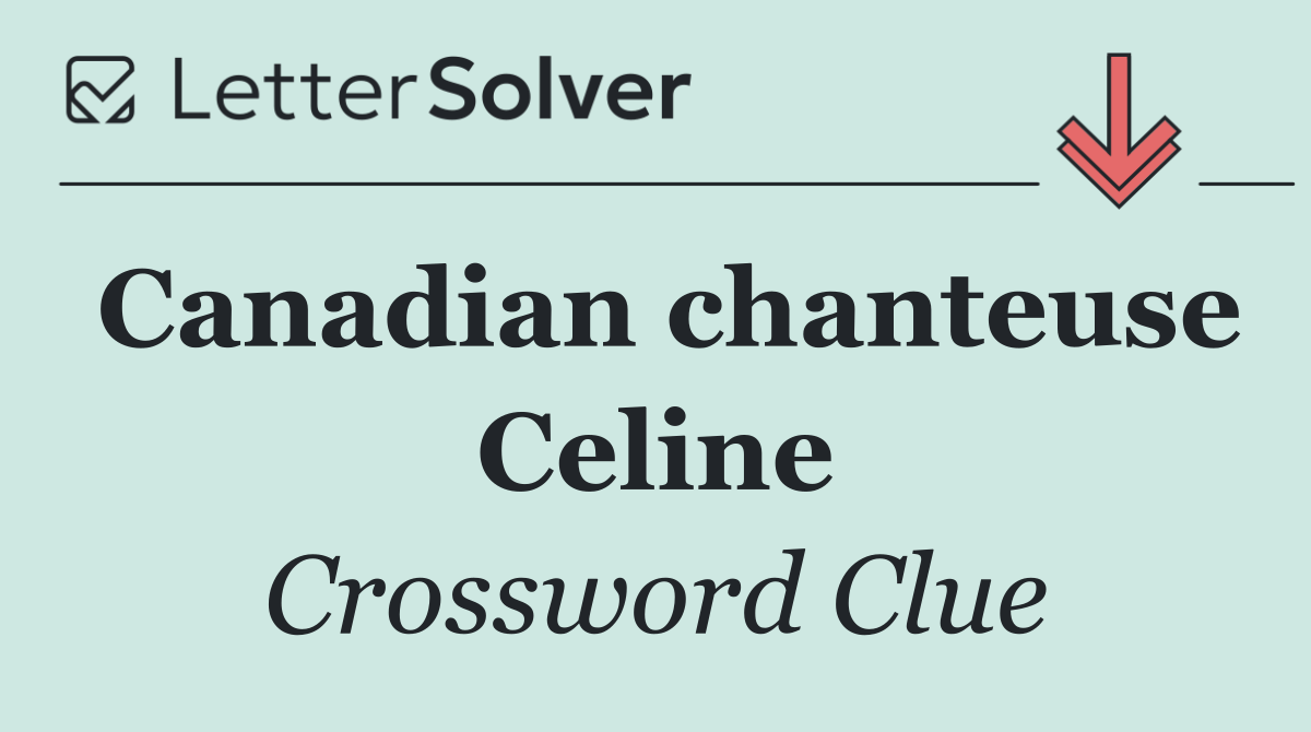 Canadian chanteuse Celine