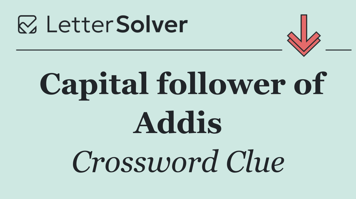 Capital follower of Addis