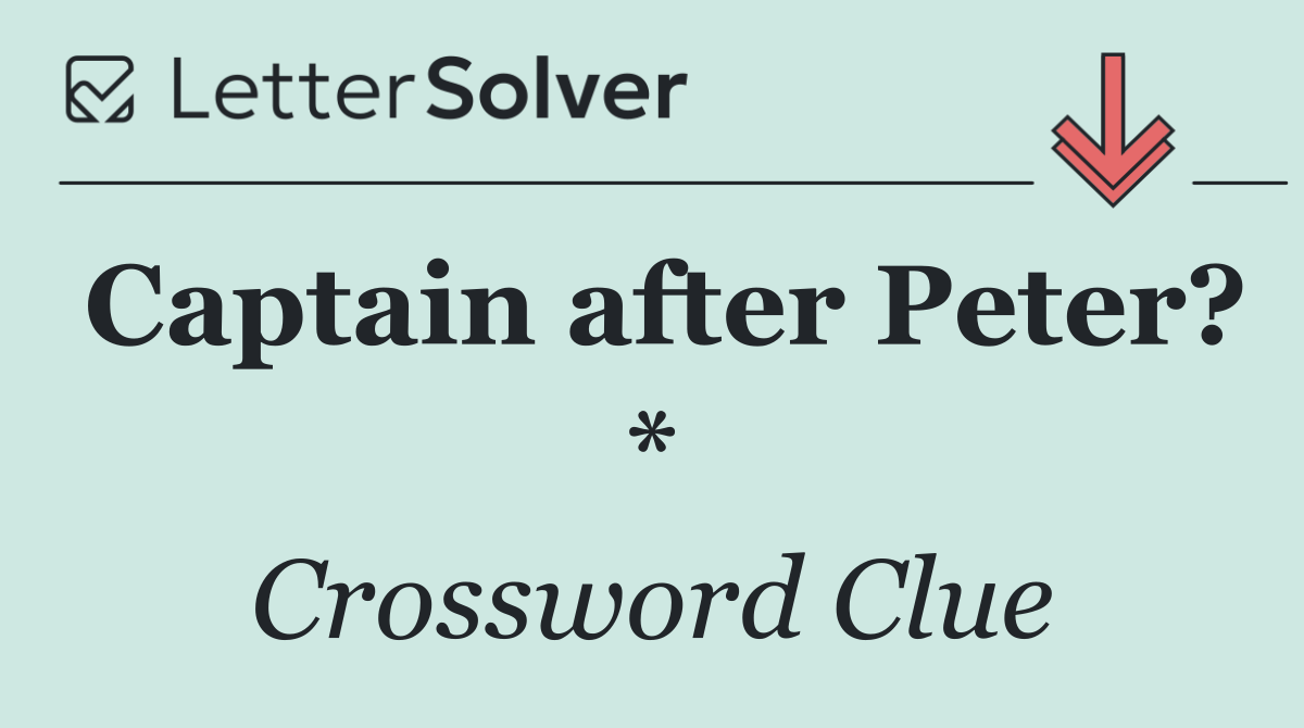 Captain after Peter? *