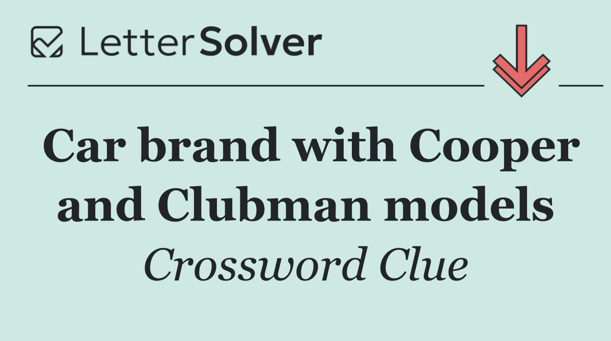 Car brand with Cooper and Clubman models