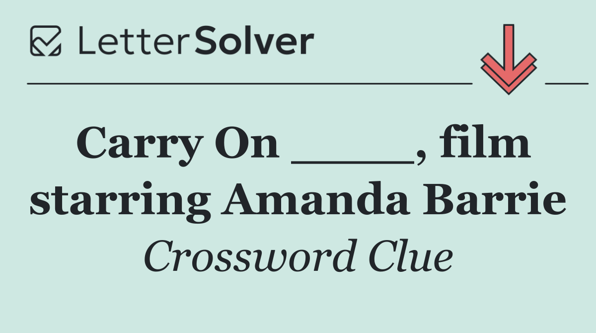 Carry On ____, film starring Amanda Barrie