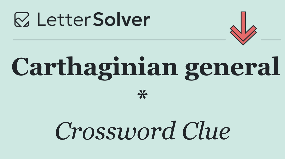 Carthaginian general *