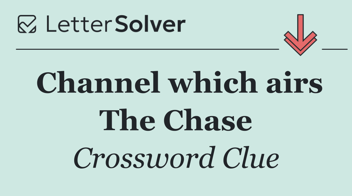Channel which airs The Chase