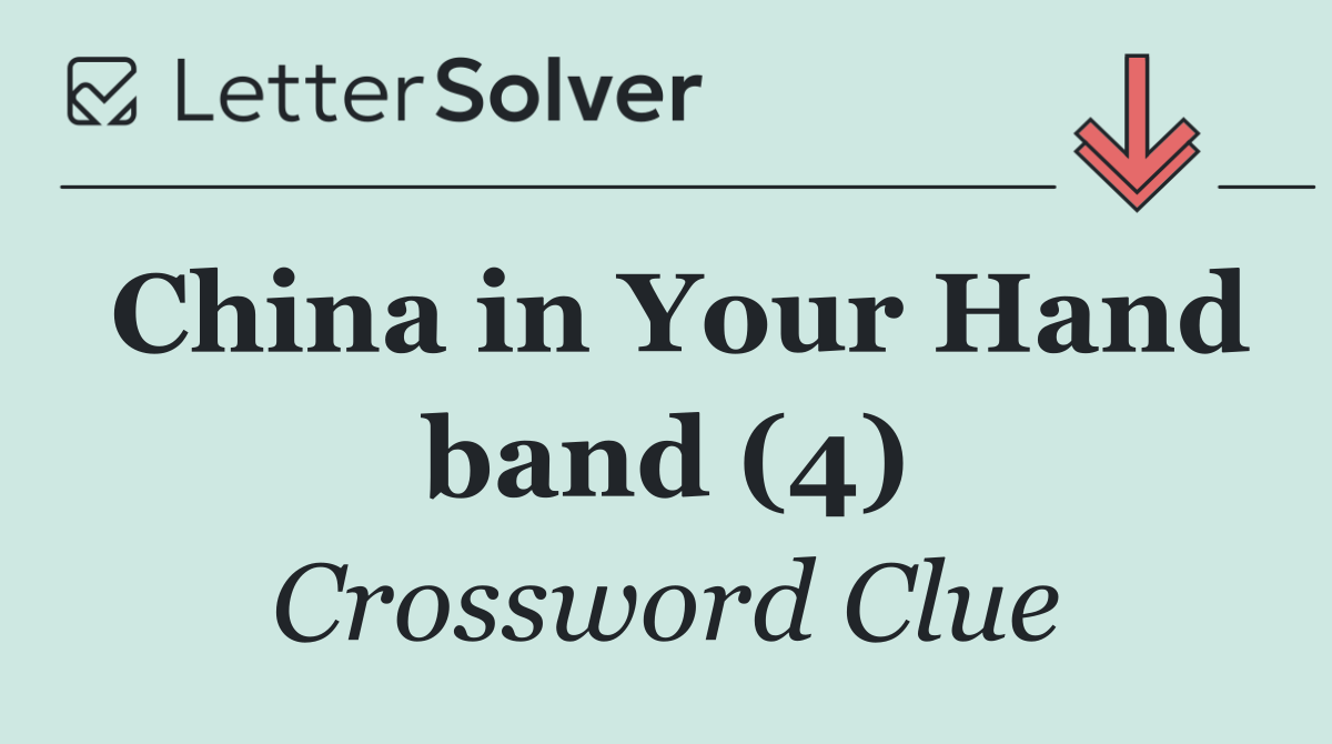 China in Your Hand band (4)