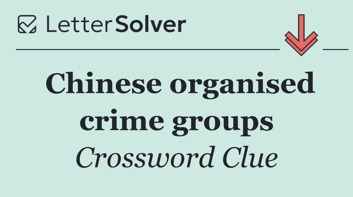 Chinese organised crime groups