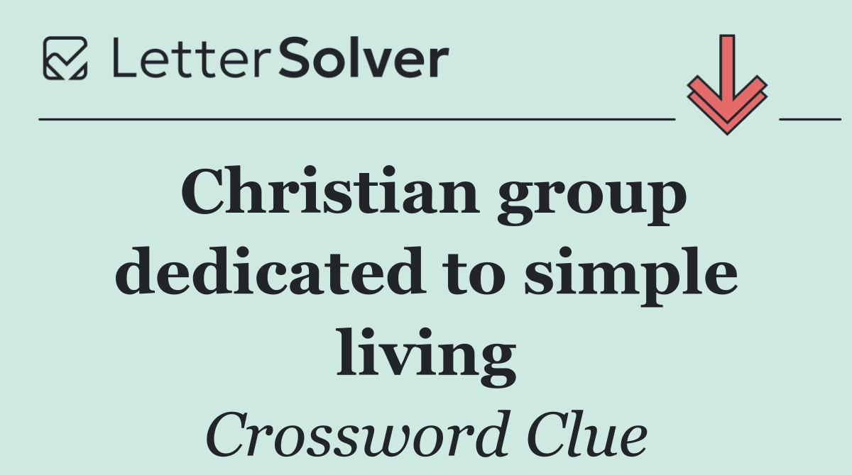 Christian group dedicated to simple living
