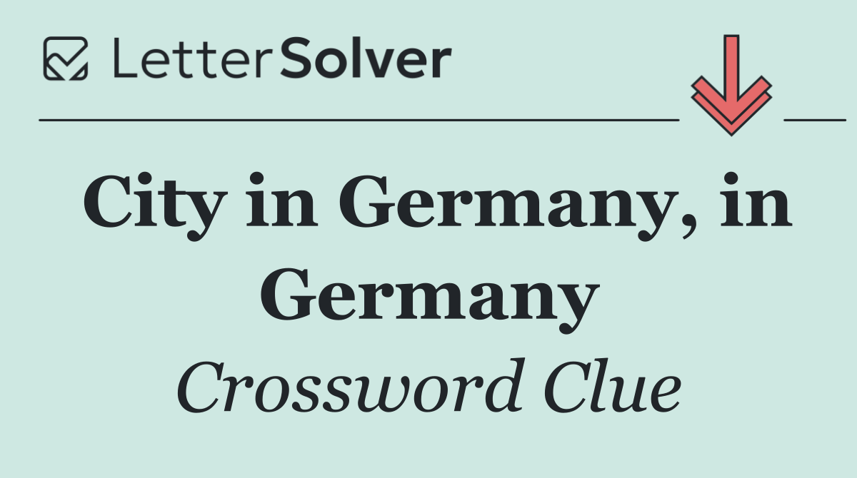 City in Germany, in Germany