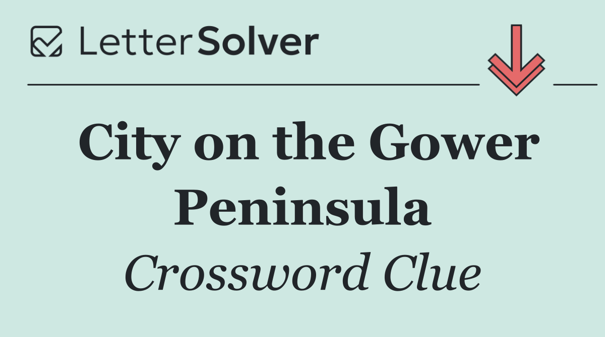 City on the Gower Peninsula