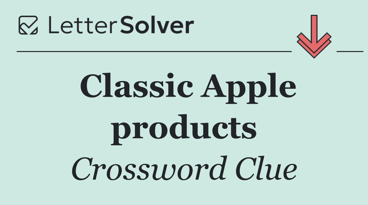Classic Apple products