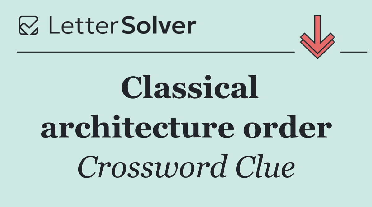 Classical architecture order