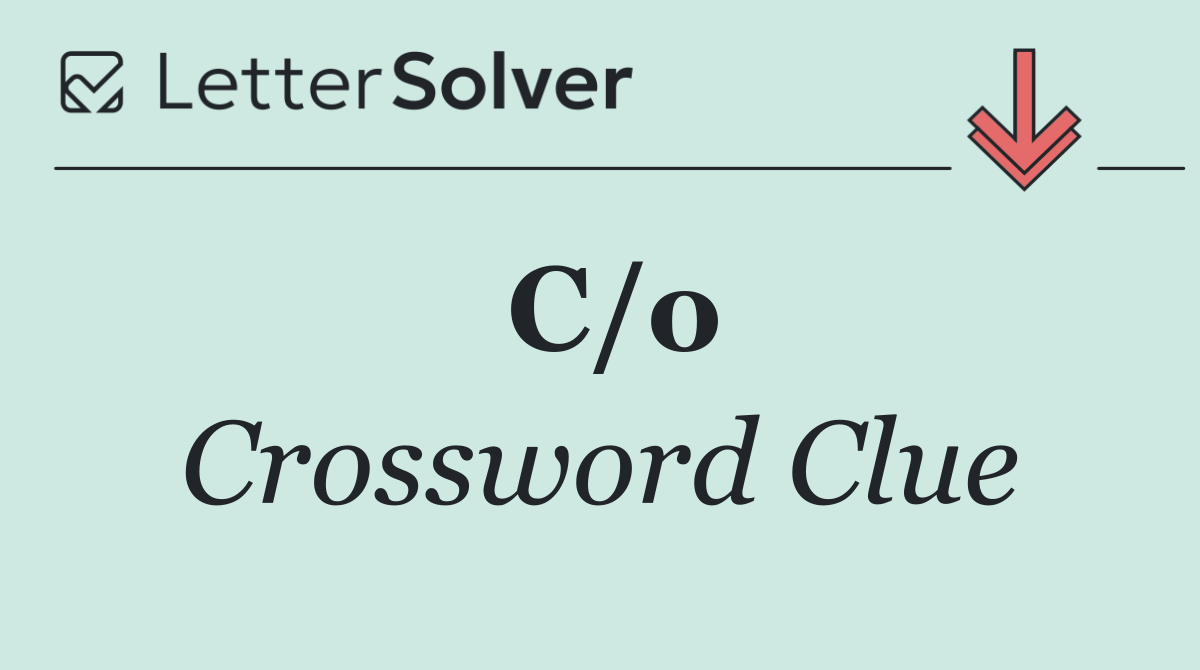 C/o