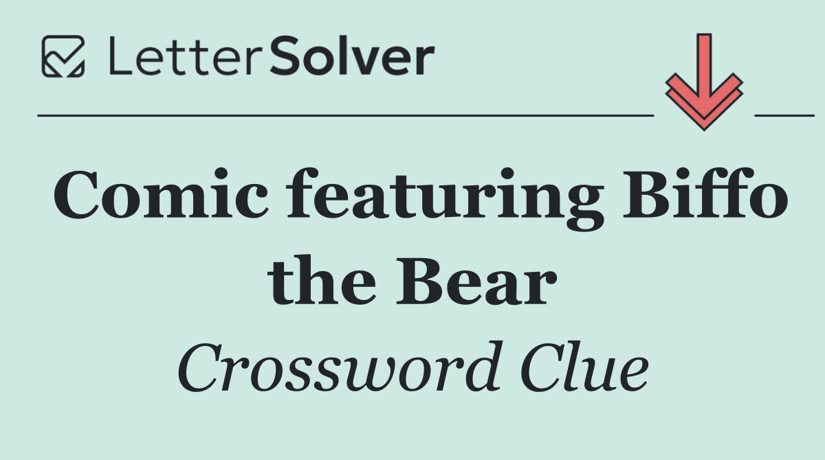 Comic featuring Biffo the Bear