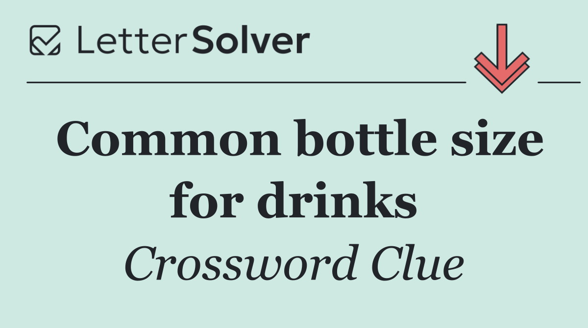 Common bottle size for drinks