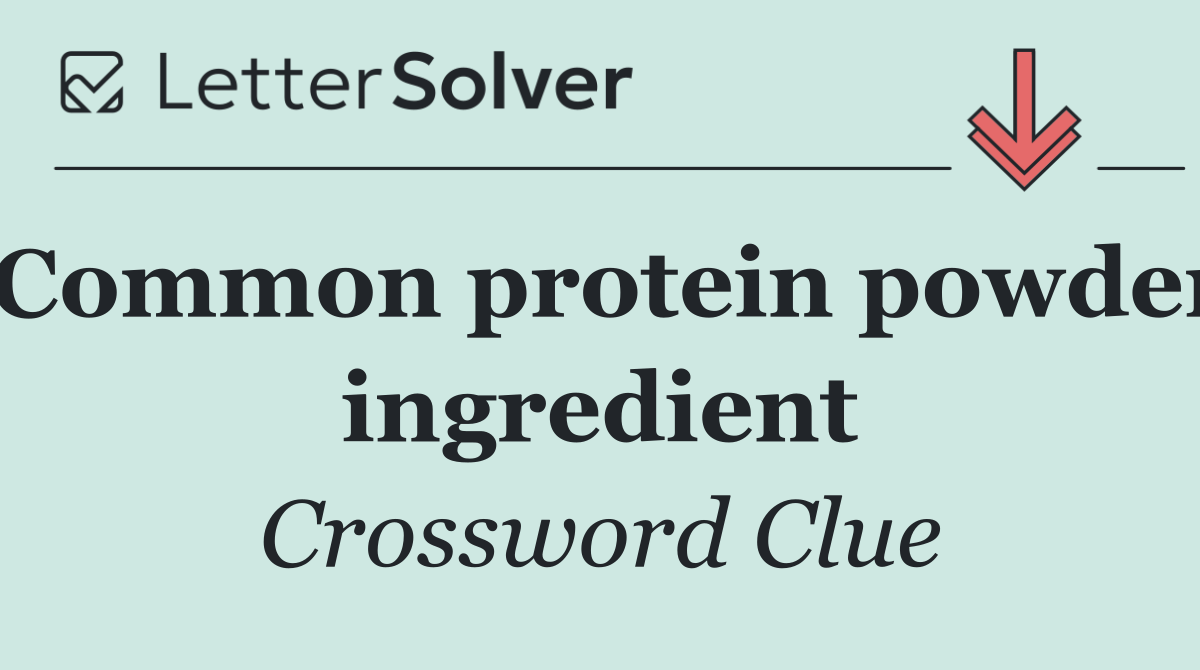 Common protein powder ingredient
