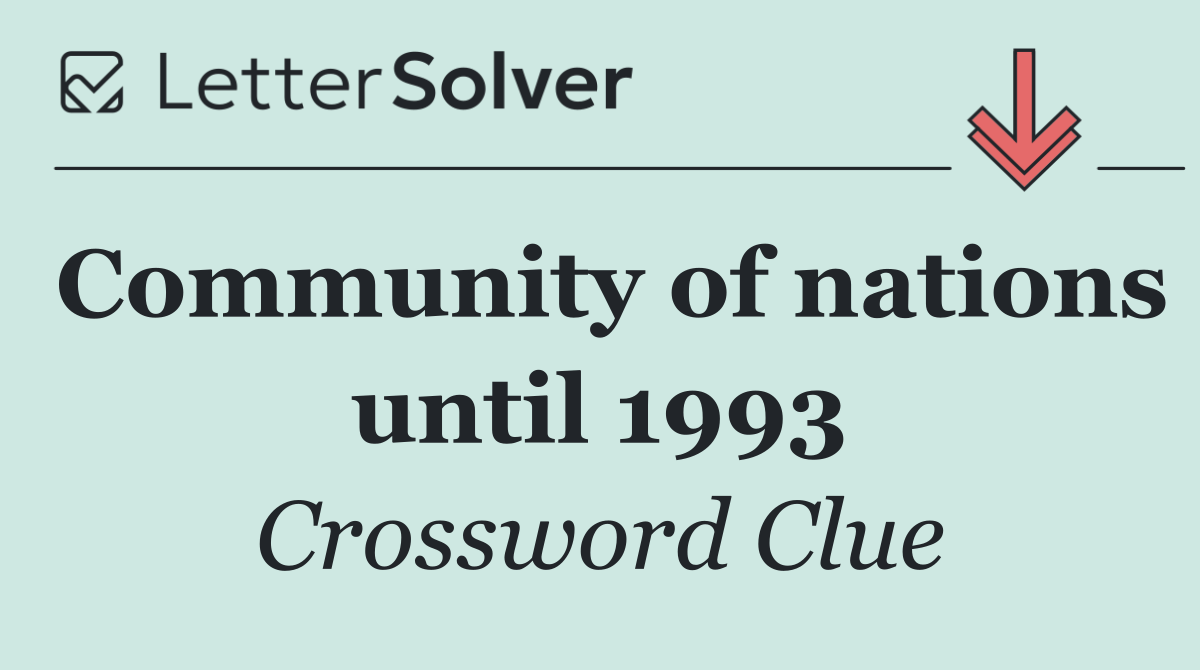 Community of nations until 1993