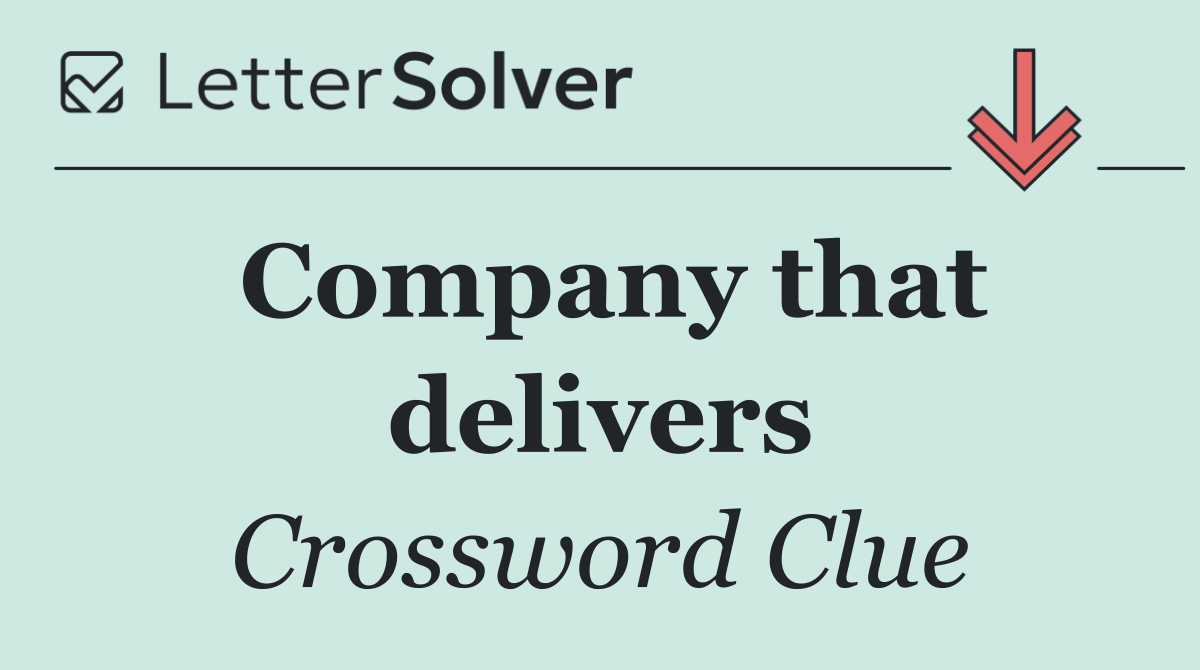Company that delivers