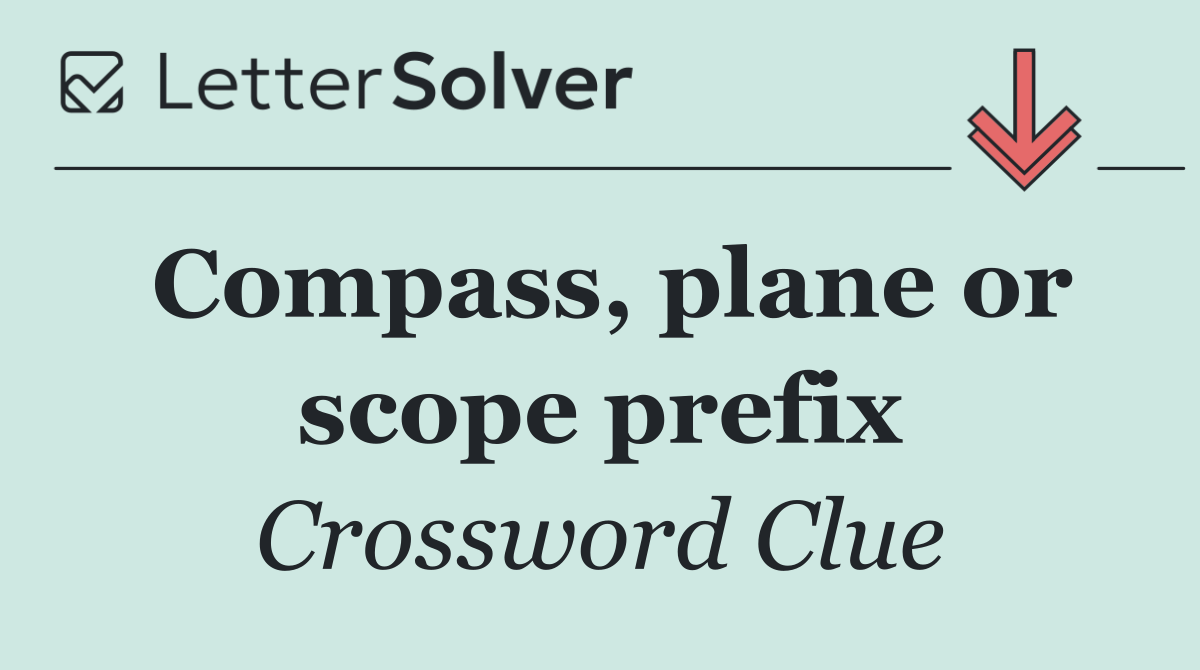 Compass, plane or scope prefix