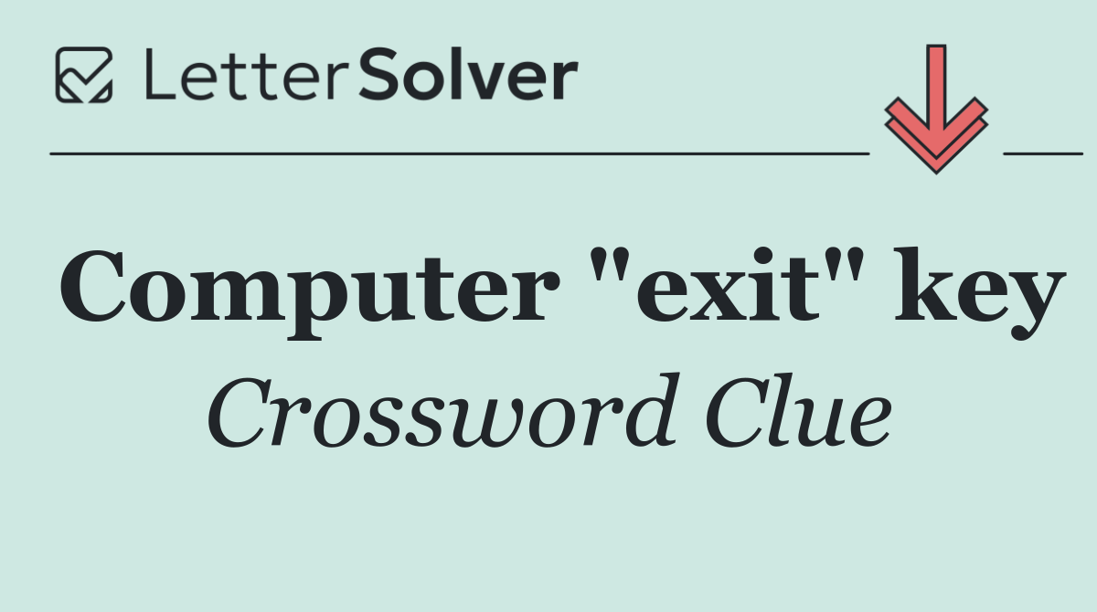Computer "exit" key