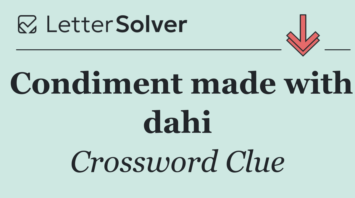 Condiment made with dahi