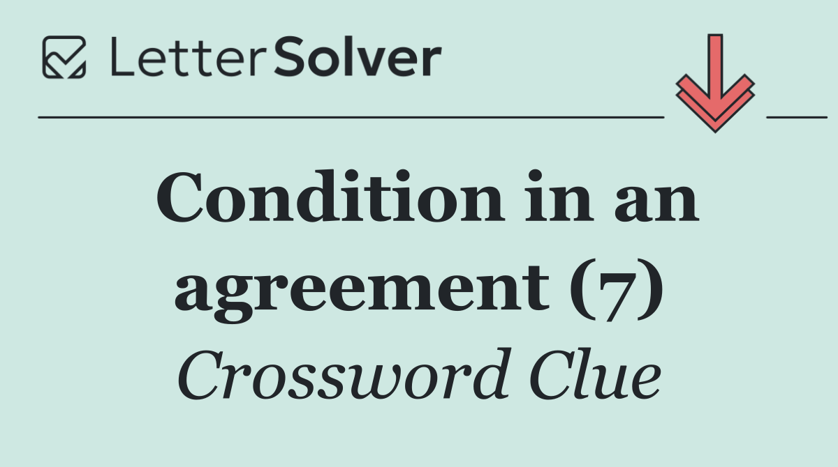 Condition in an agreement (7)