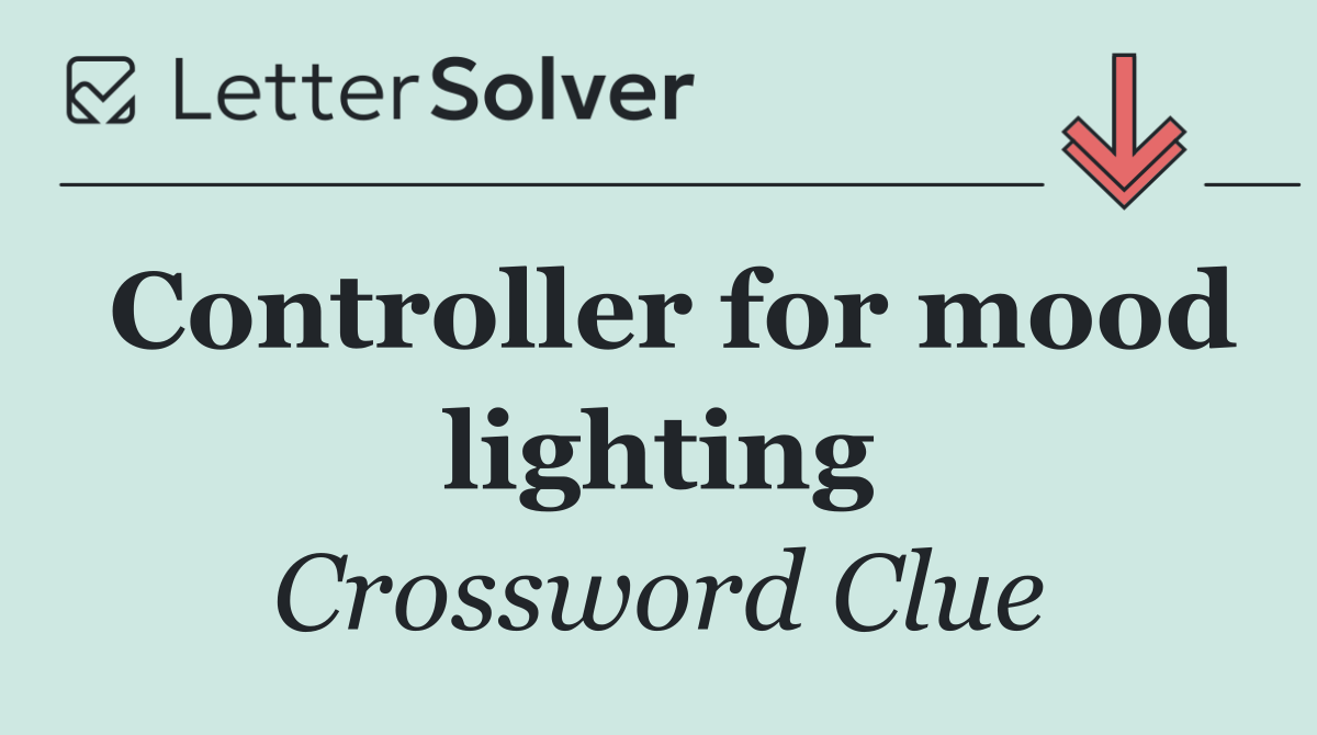 Controller for mood lighting