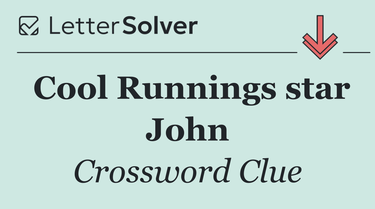 Cool Runnings star John