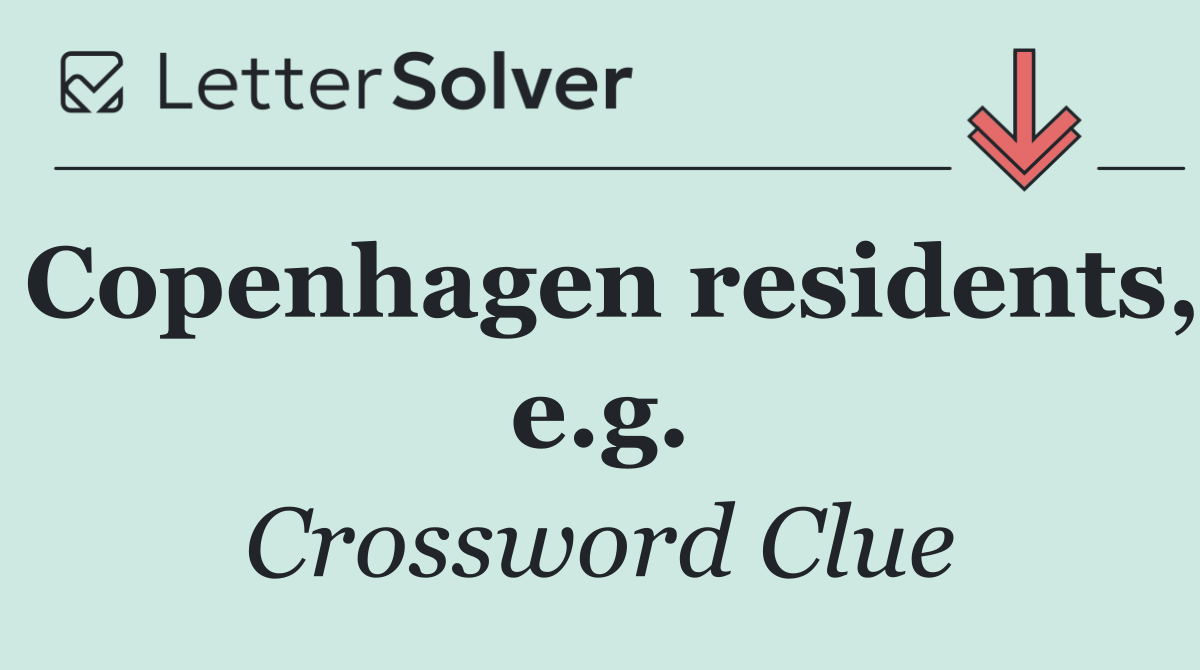 Copenhagen residents, e.g.